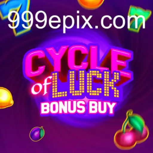Cycle of Luck Bonus Buy: A Deep Dive into the Exciting World of 999e Gaming