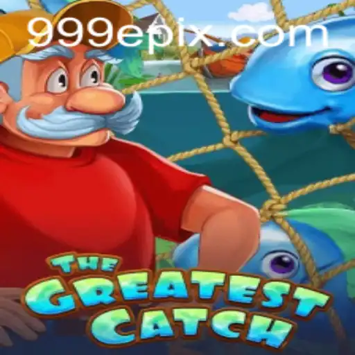 TheGreatestCatch: A Dive into the Thrilling Aquatic Adventure of 999e